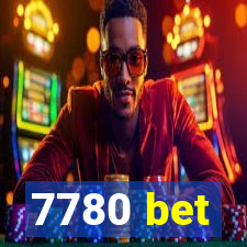 7780 bet